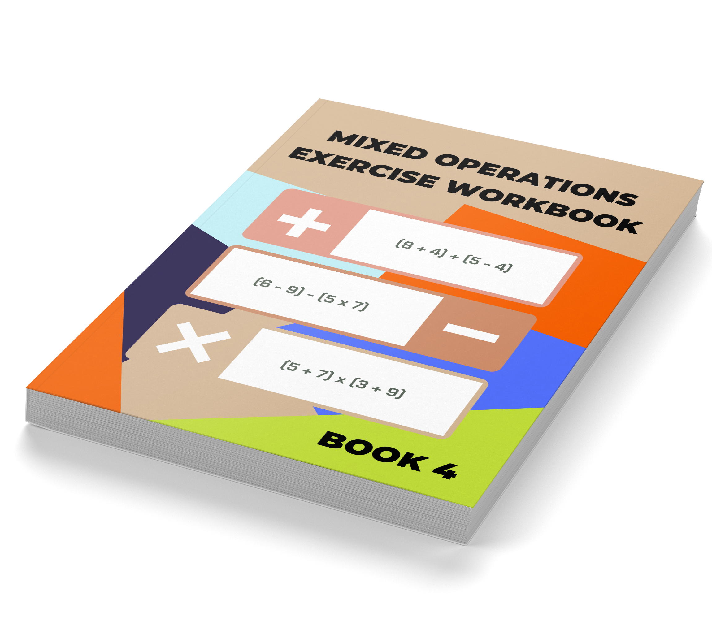 Mixed Operations Exercise Workbook 4