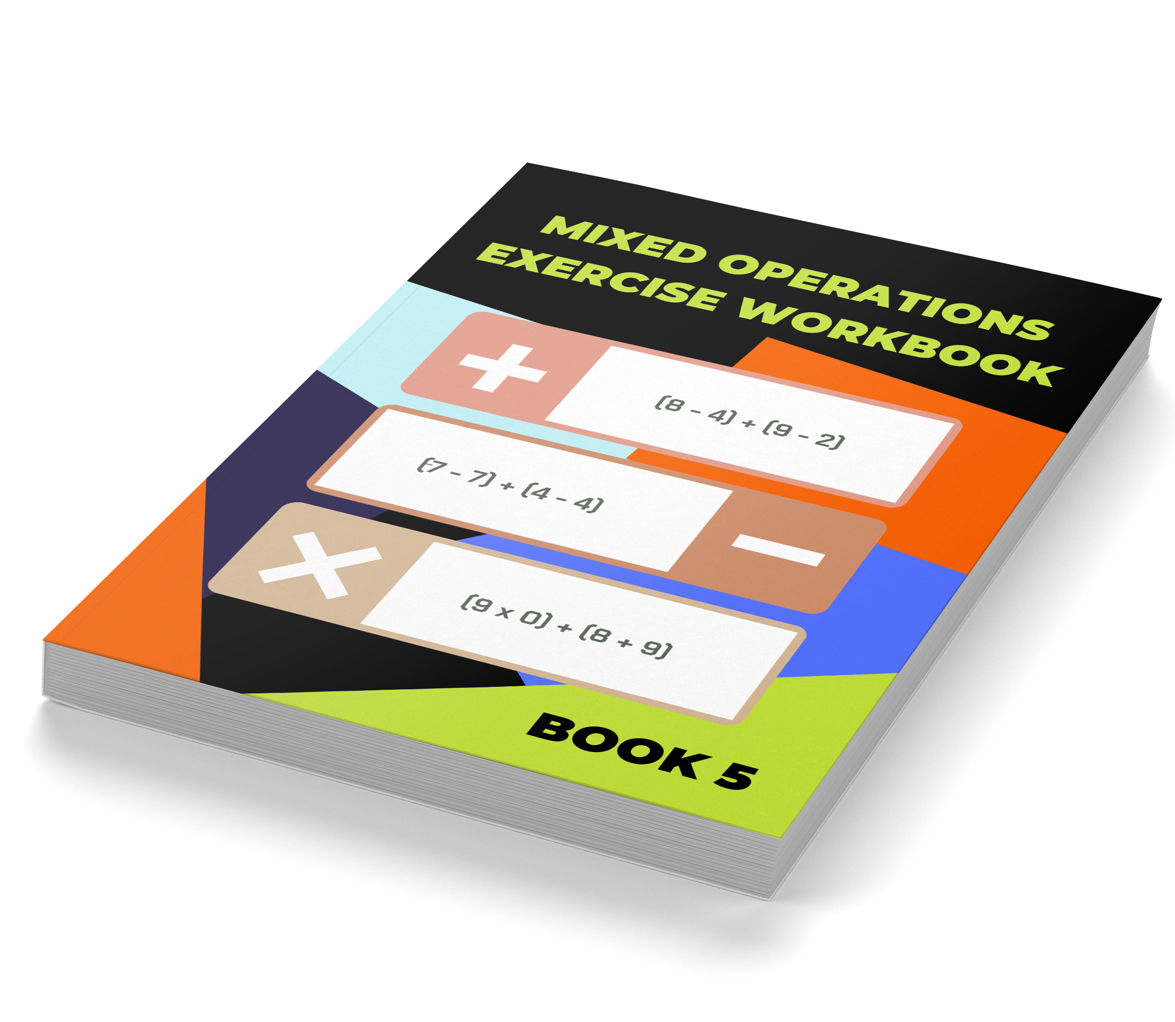 Mixed Operations Exercise Workbook 5