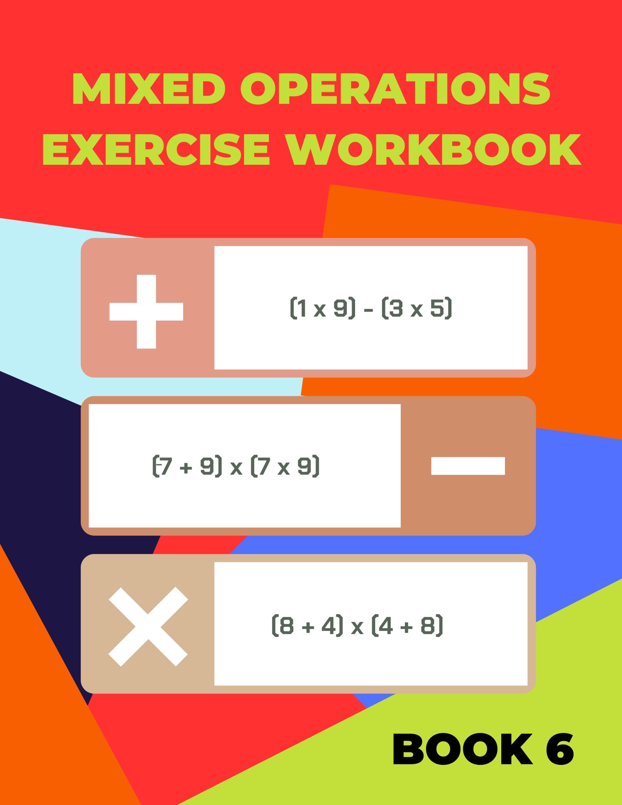 Mixed Operations Exercise Workbook 6