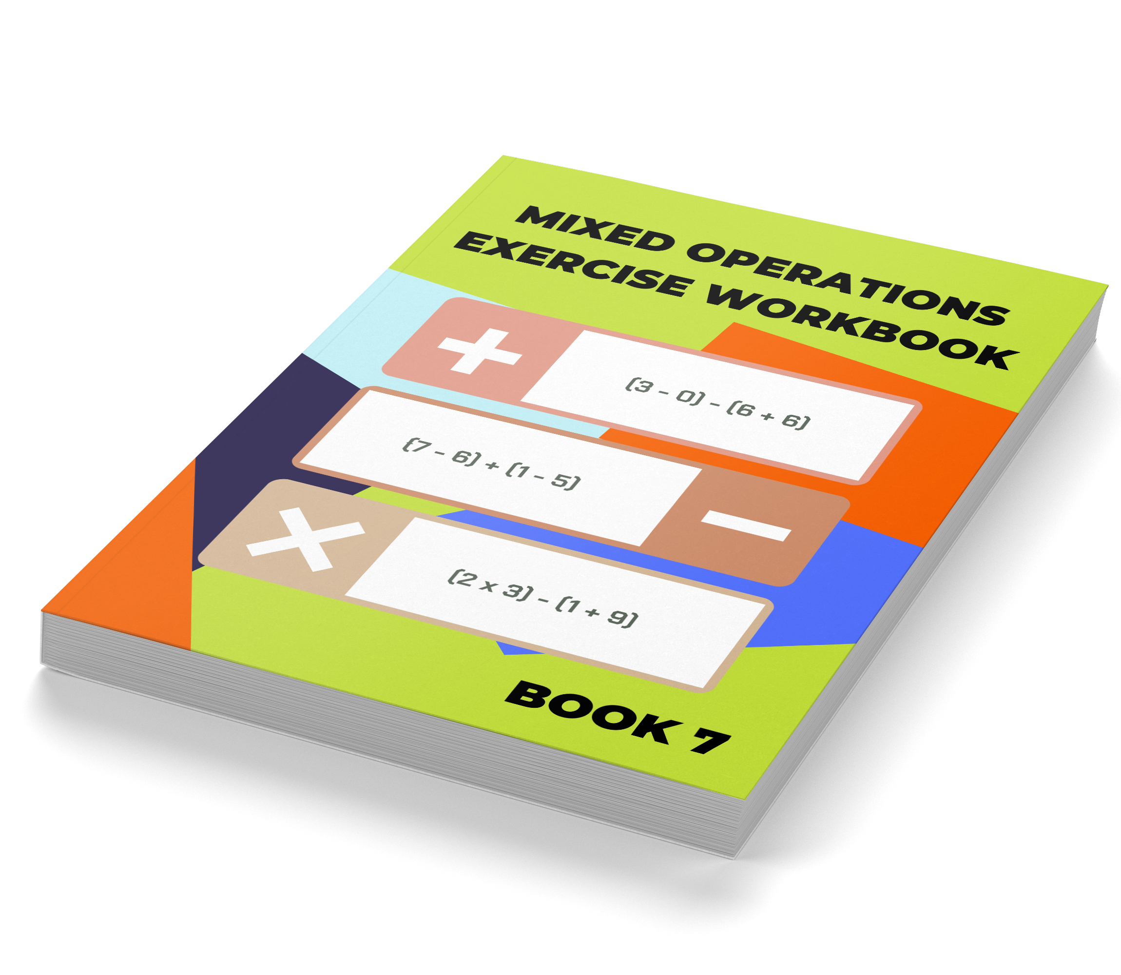 Mixed Operations Exercise Workbook 7