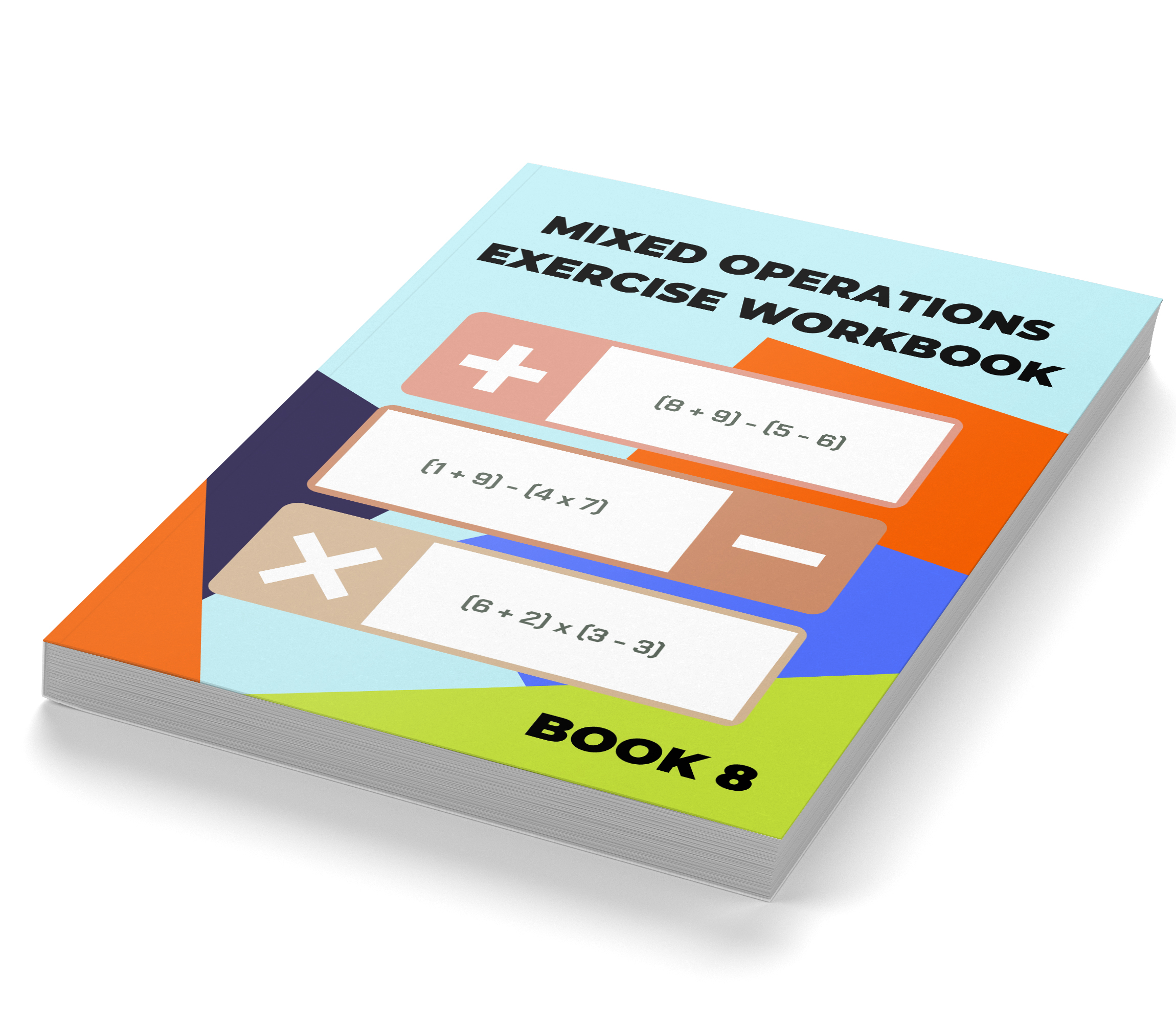 Mixed Operations Exercise Workbook 8