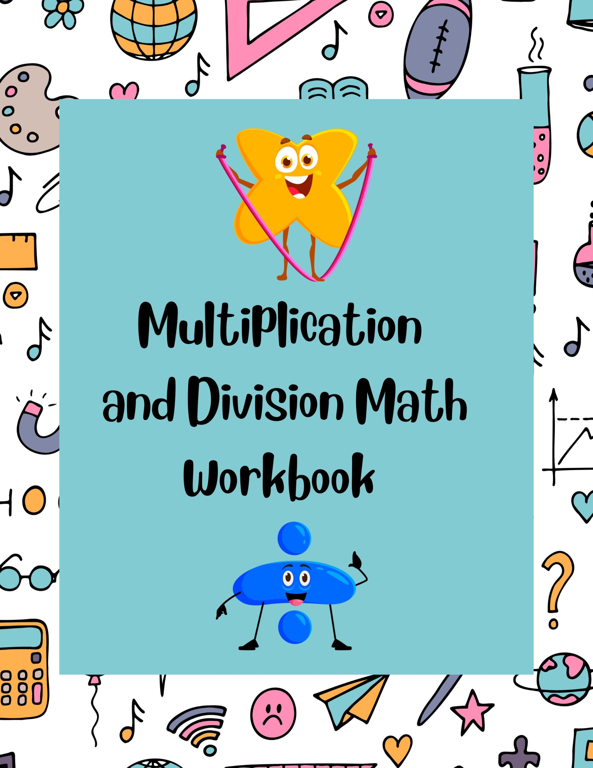 Multiplication and Division Math Workbook G5