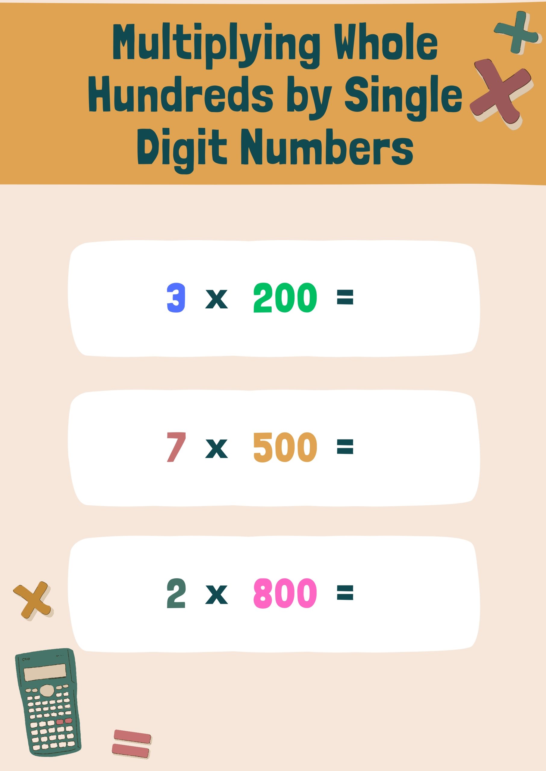 Multiplying Whole Hundreds by Single Digit Numbers G5