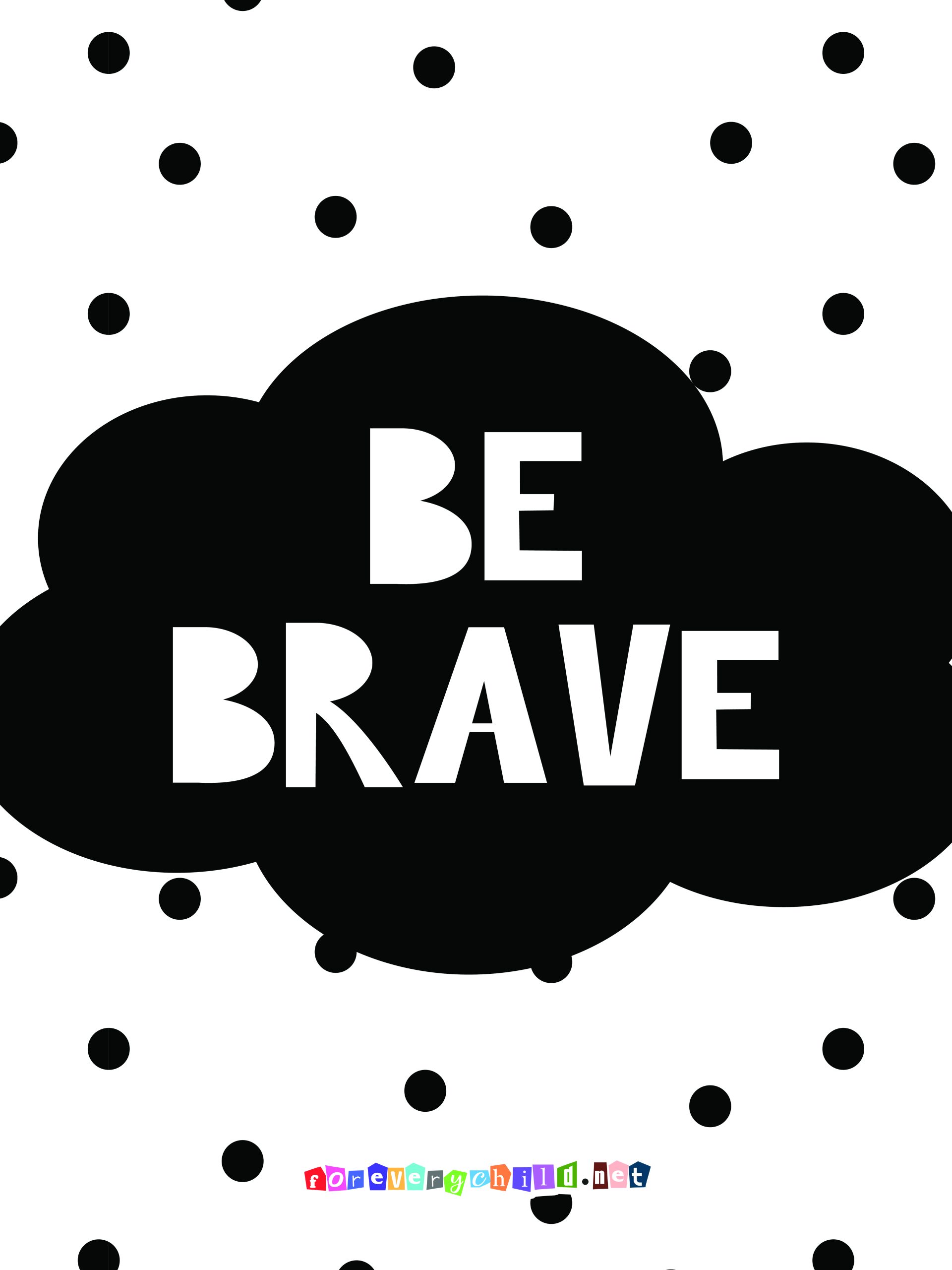 Scandinavian Be Brave Poster 18×24