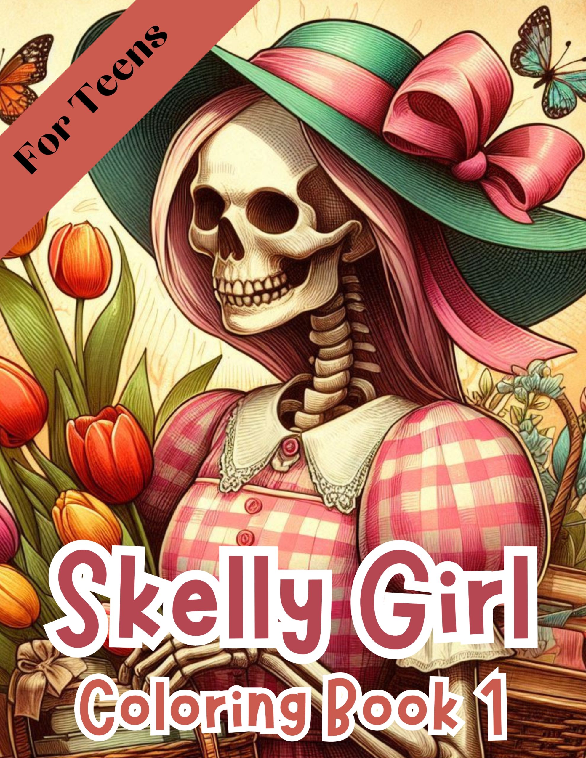 Skelly Girls Flower Coloring Book 1 – for Teens