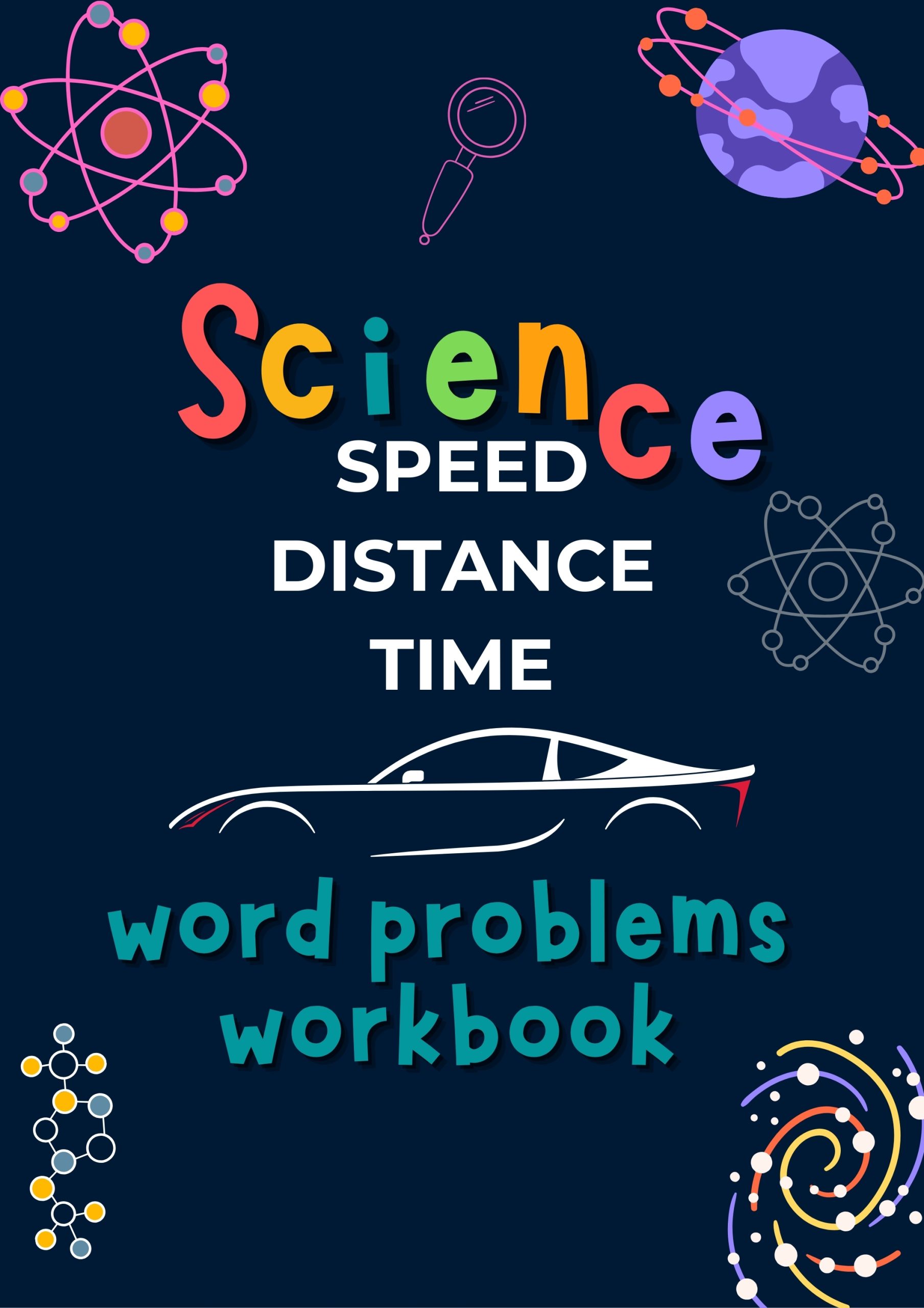 Speed, Distance and Time Word Problems Workbook G5