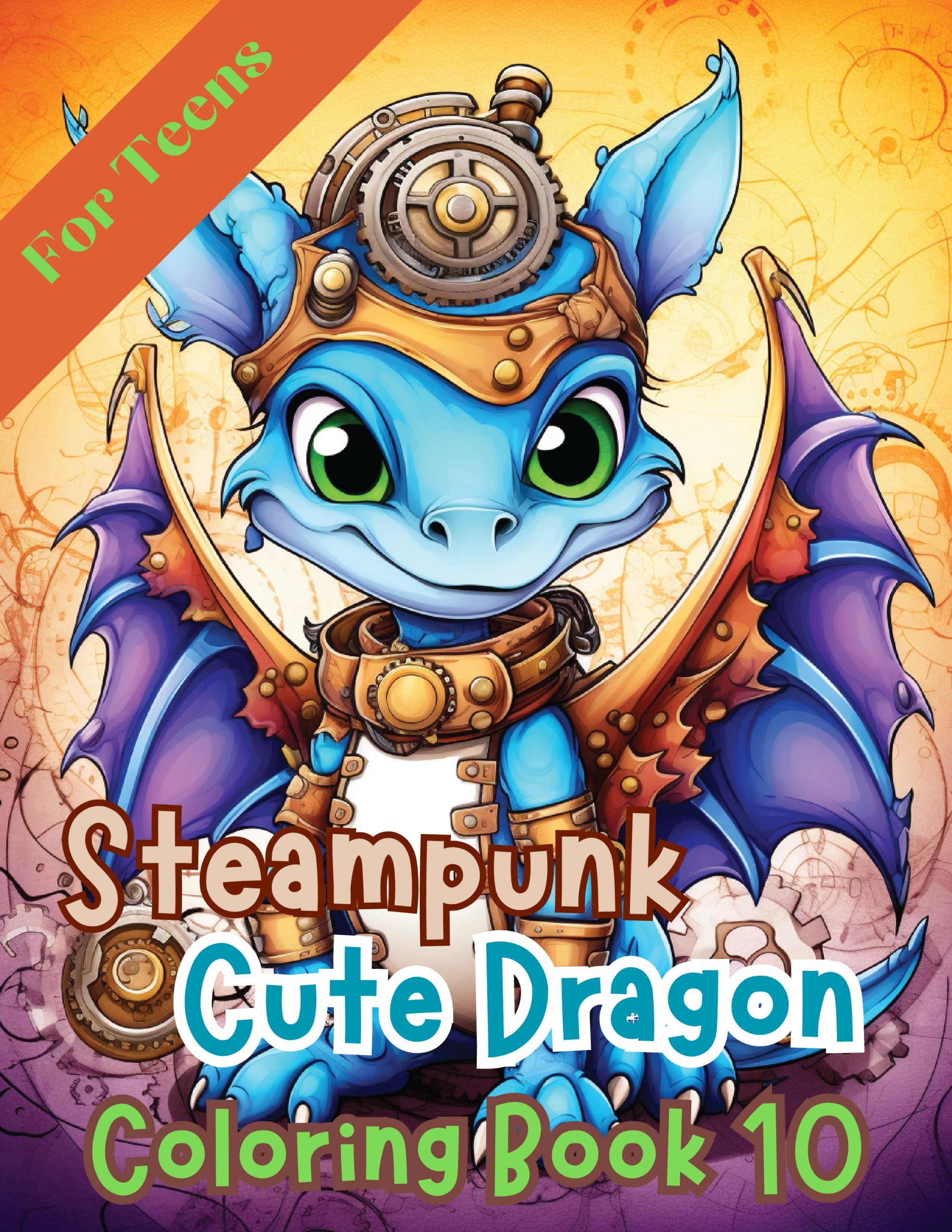 Steampunk Cute Dragon Coloring Book 10 – for Teens