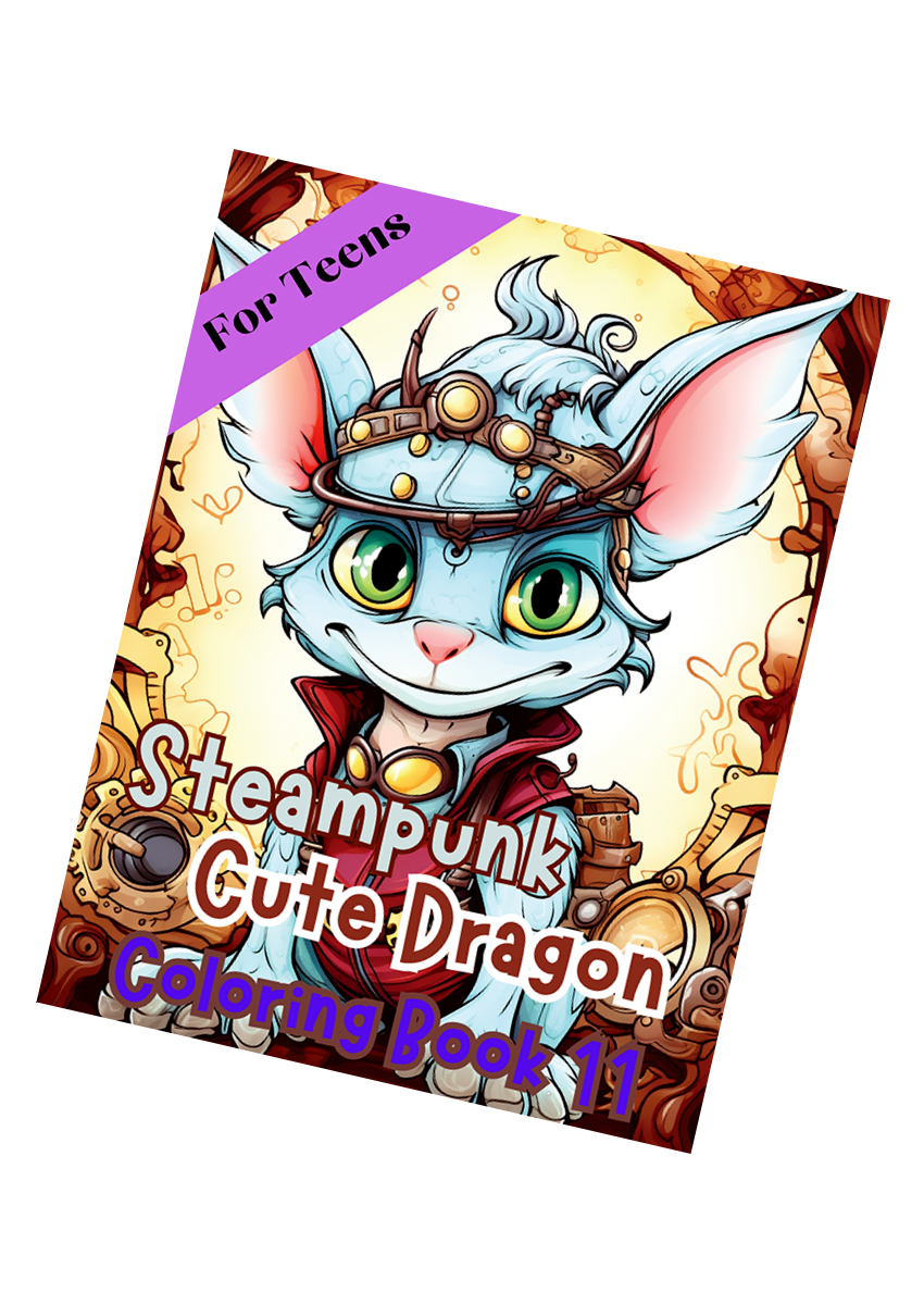 Steampunk Cute Dragon Coloring Book 11 – for Teens