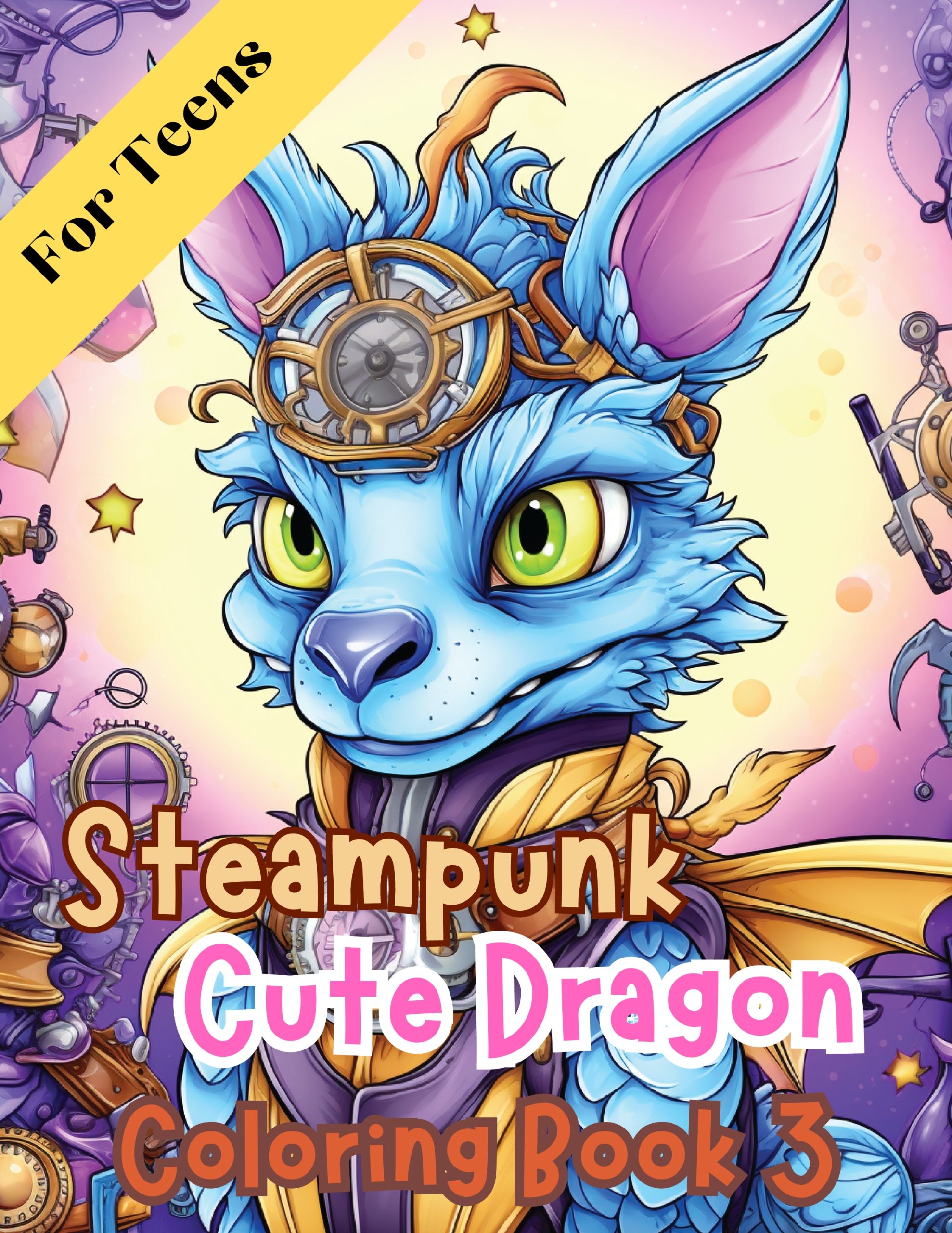 Steampunk Cute Dragon Coloring Book 3 – for Teens