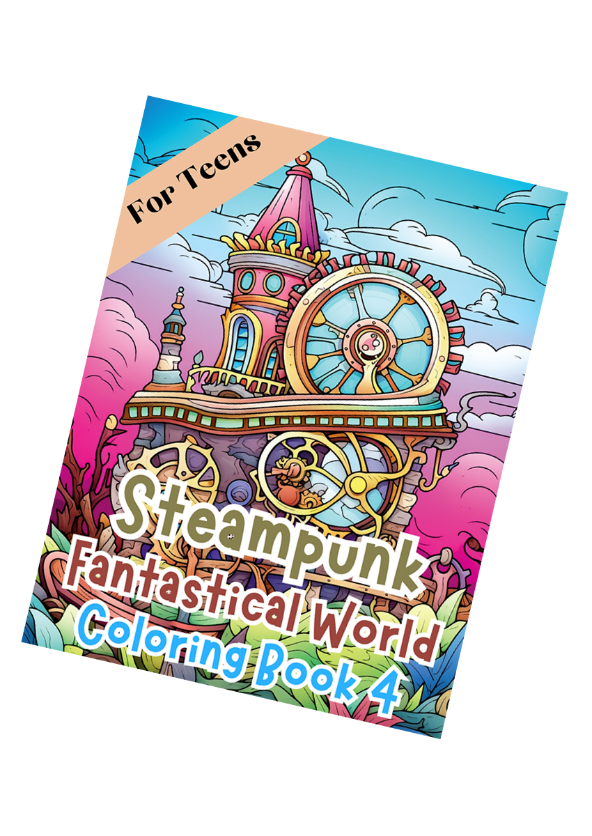 Steampunk Fantastical World Coloring Book 4 – for Teens