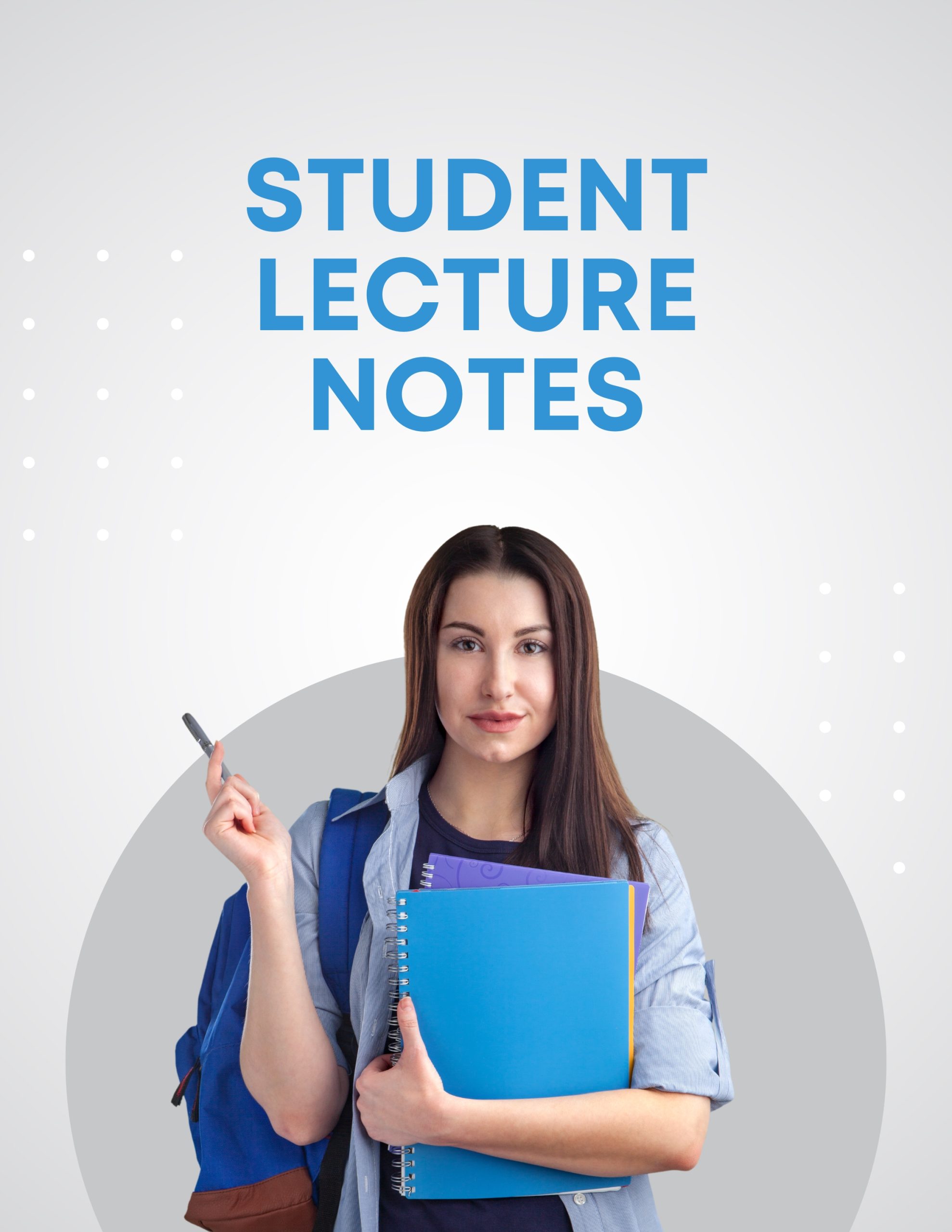 Student Lecture Notes