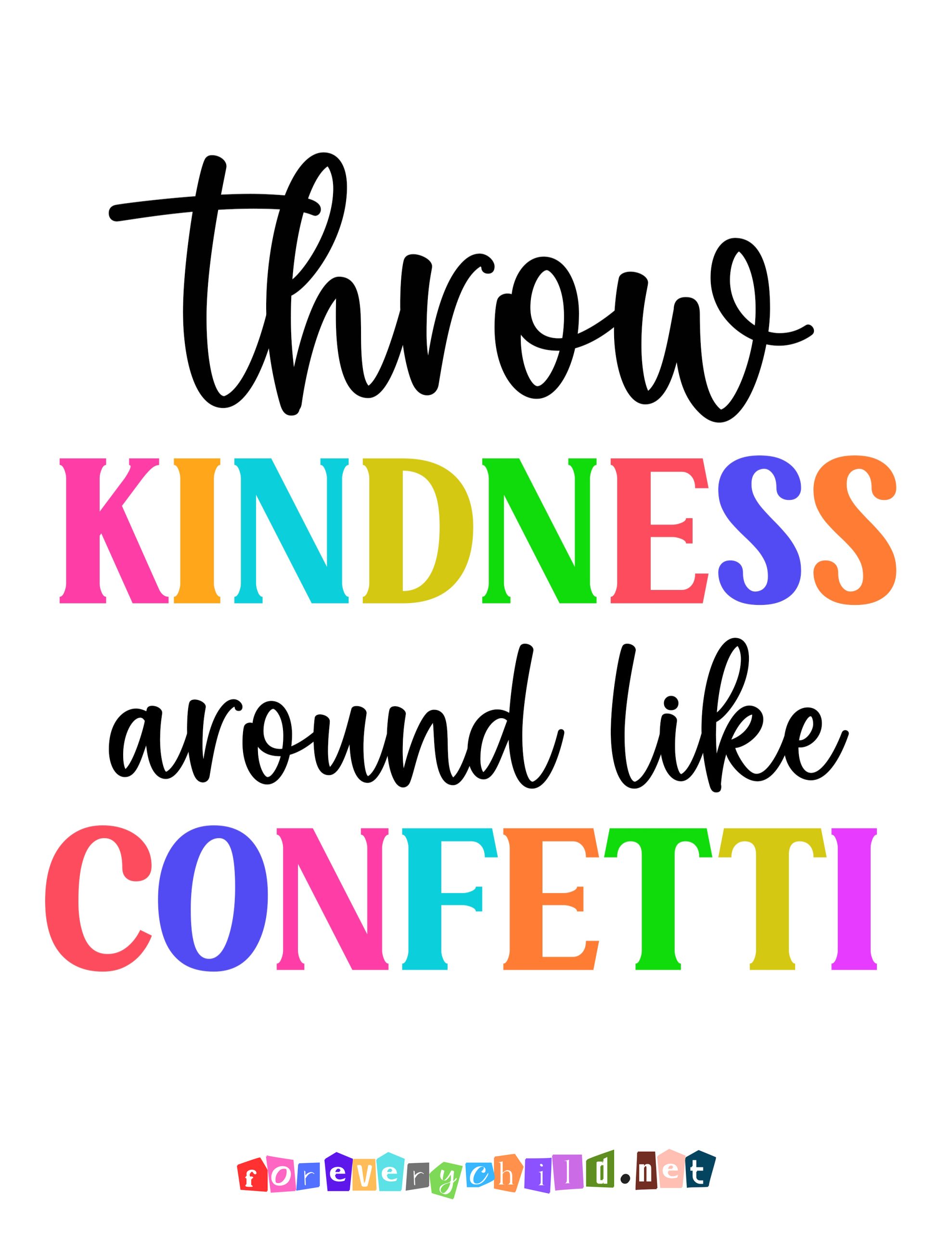 Throw Kindness around like Confetti Poster