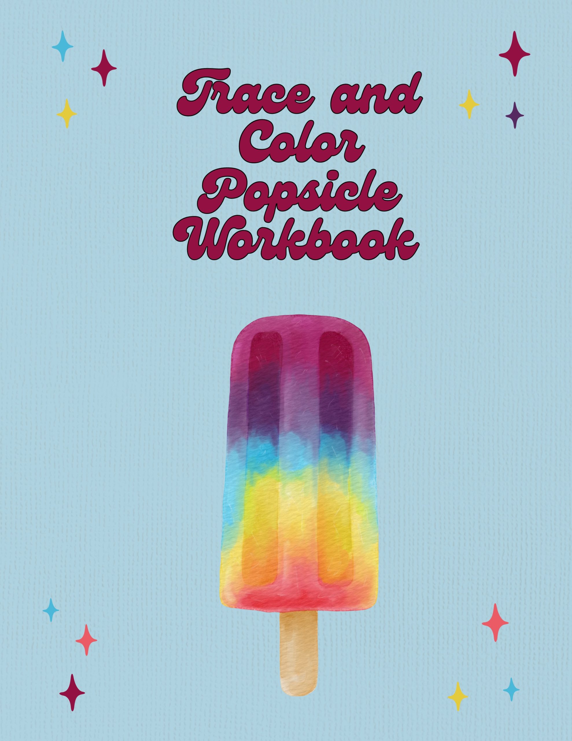 Trace and Color Popsicle Workbook
