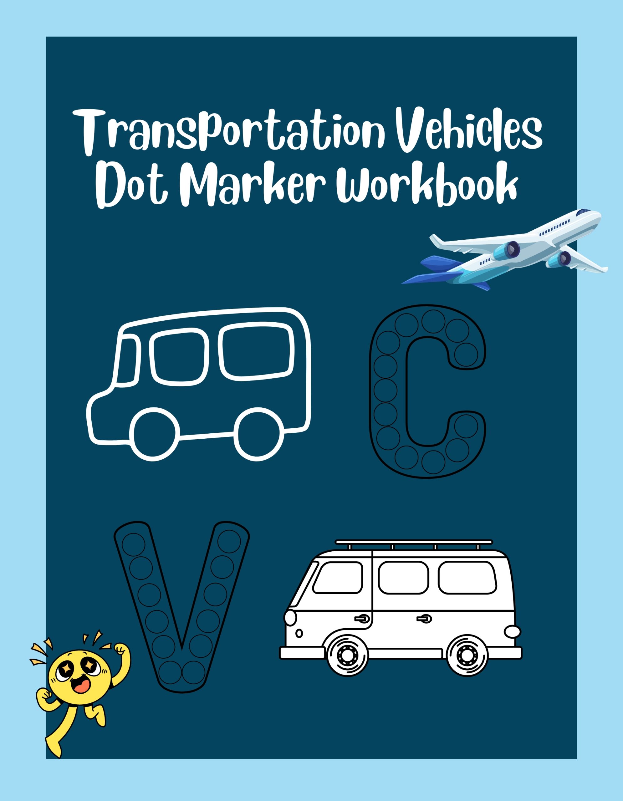 Transportation Vehicles Dot Marker Workbook