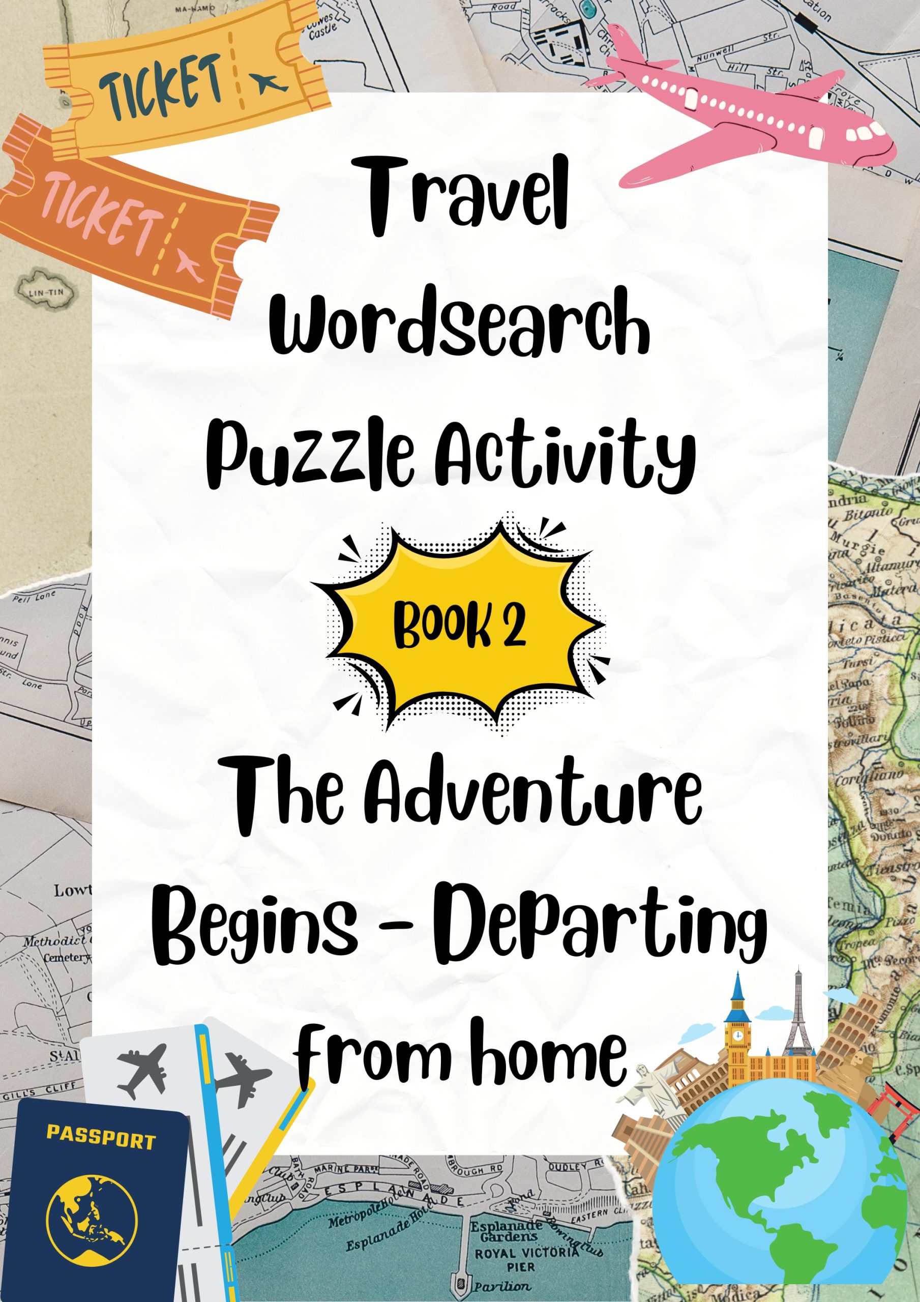 Travel Wordsearch Puzzle Activity Book 2. The Adventure Begins – Departing from home