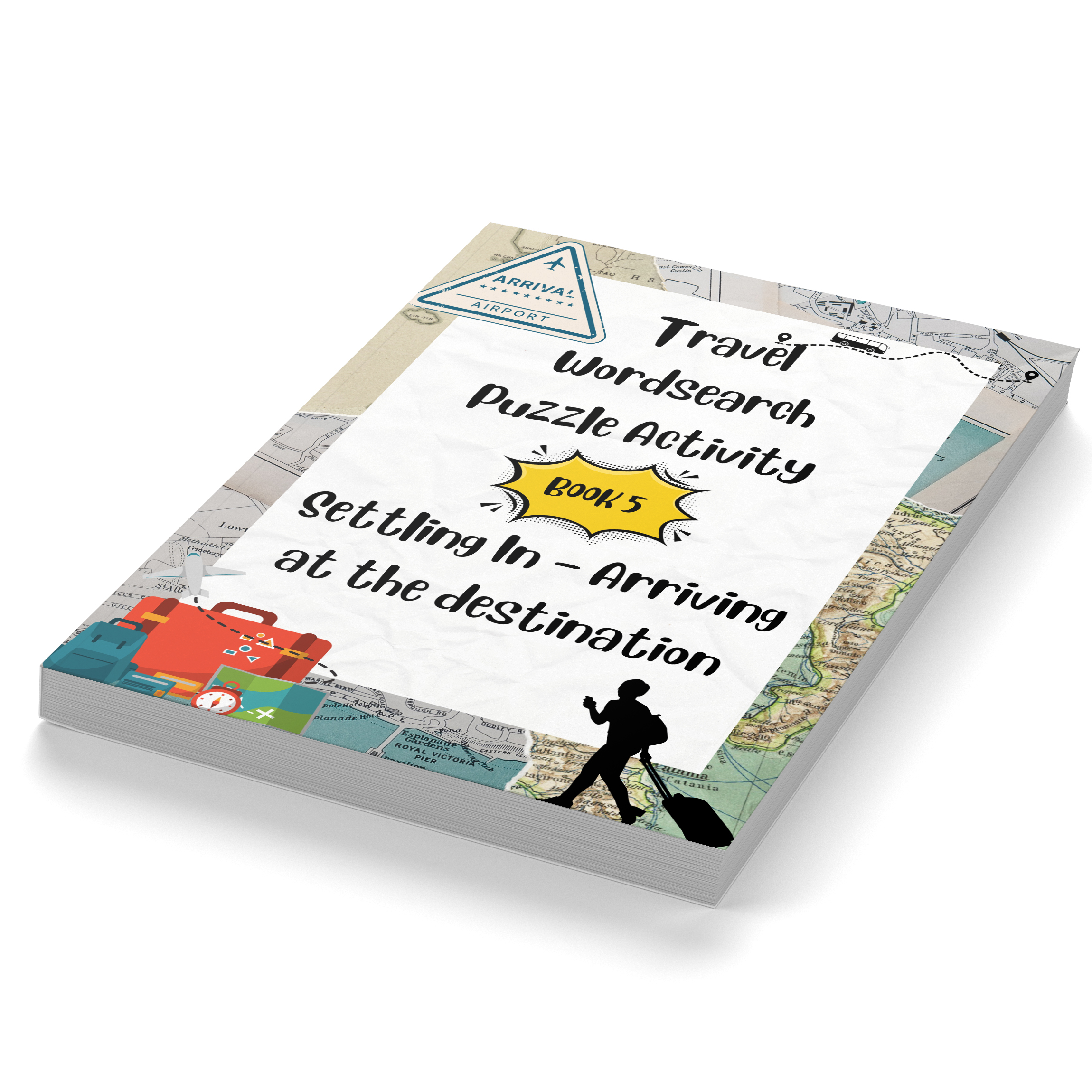 Travel Wordsearch Puzzle Activity Book 5. Settling In – Arriving at the destination