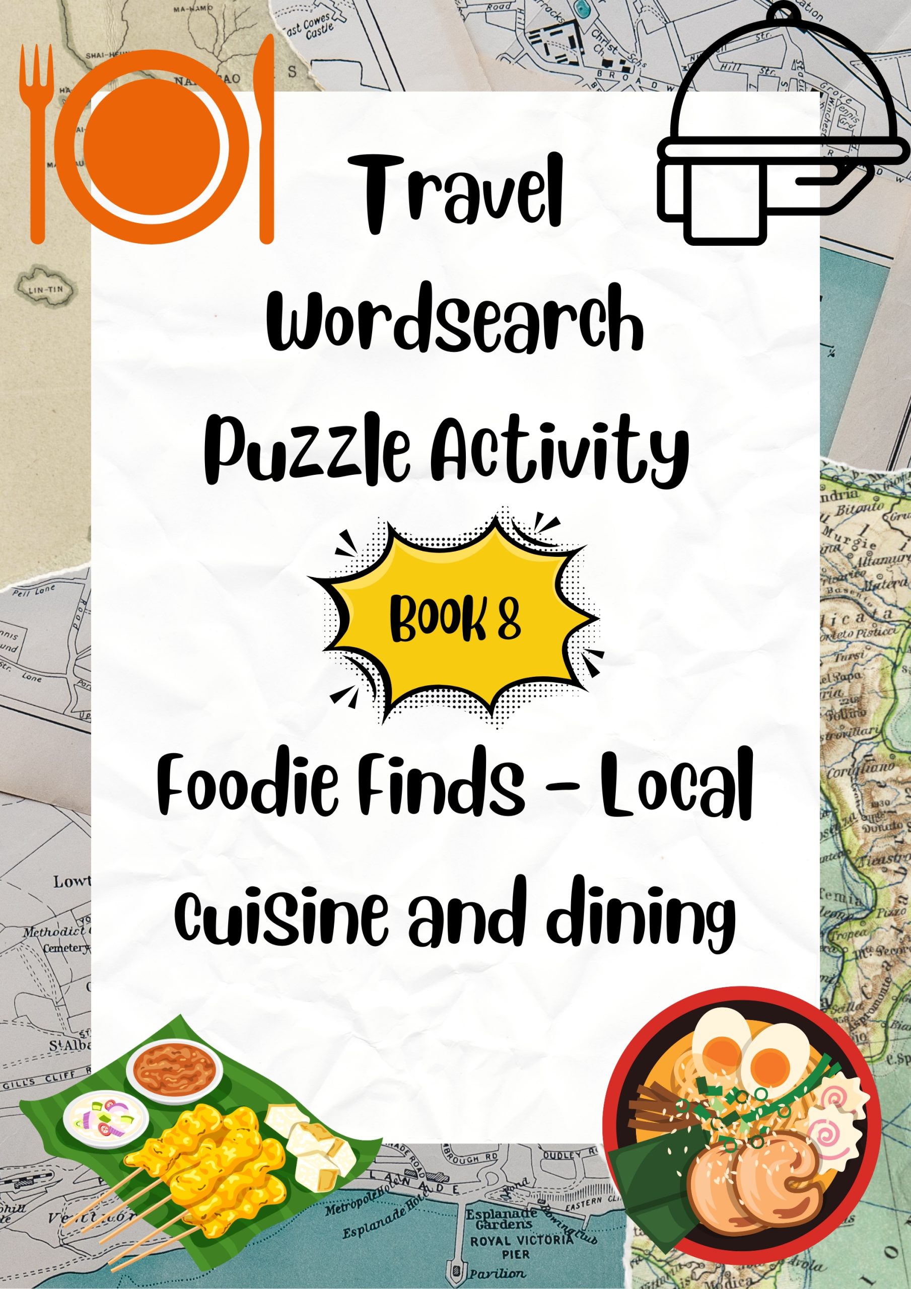 Travel Wordsearch Puzzle Activity Book 8. Foodie Finds – Local cuisine and dining