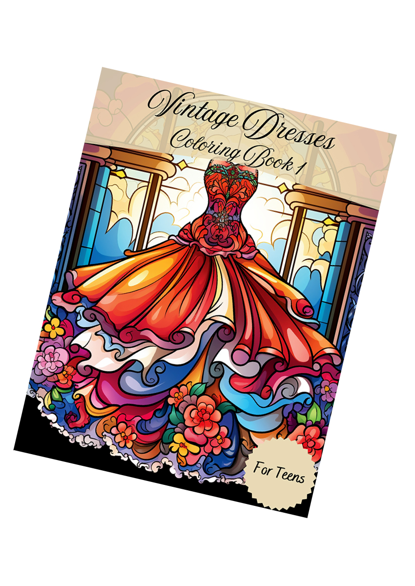 Vintage Dresses Coloring Book 1 – for Teens
