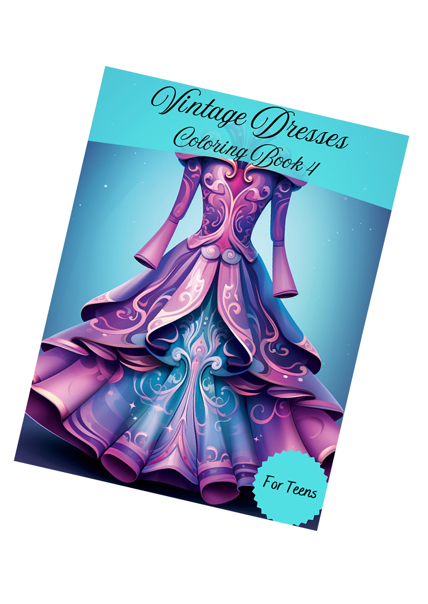 Vintage Dresses Coloring Book 4 – for Teens