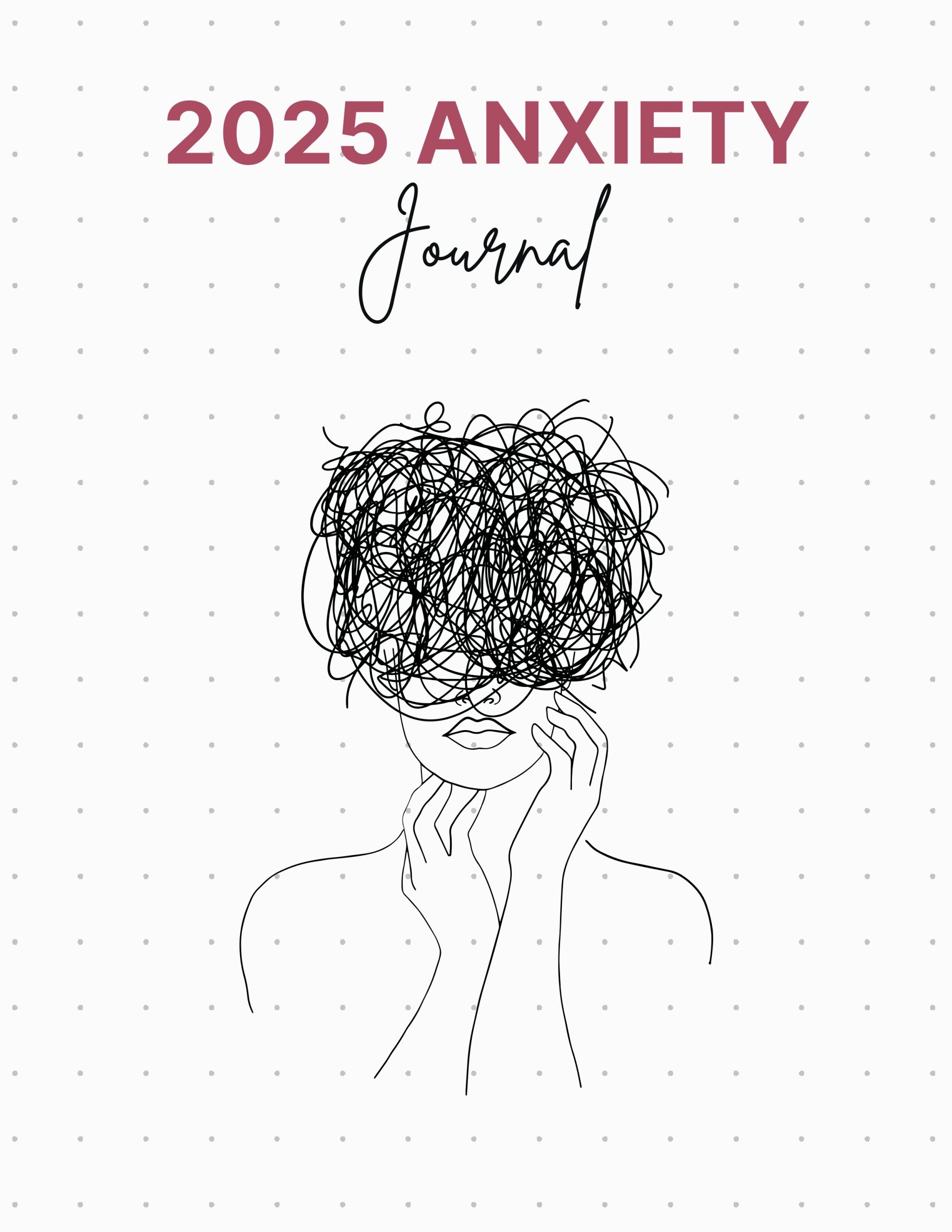 2025 Anxiety Journal