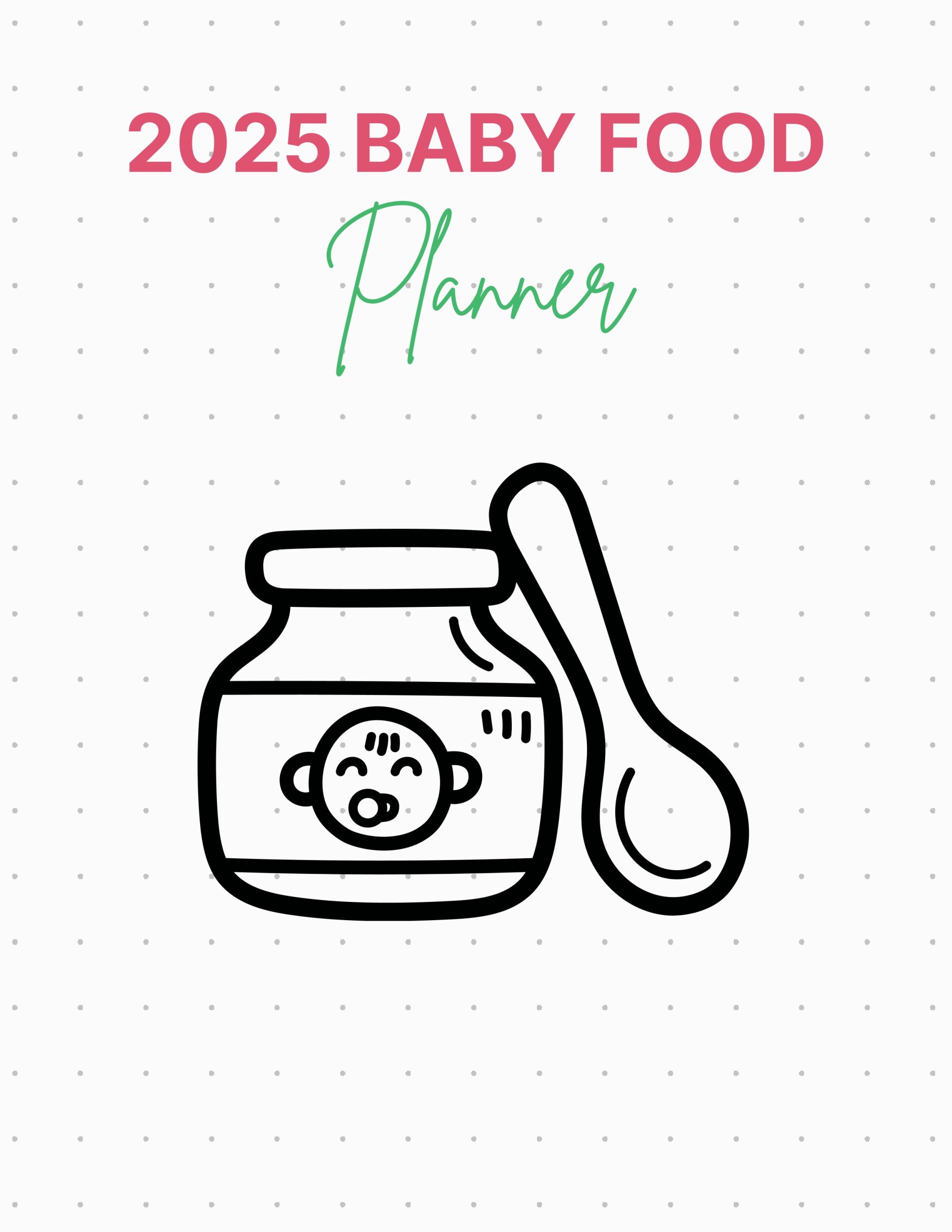 2025 Baby Food Planner