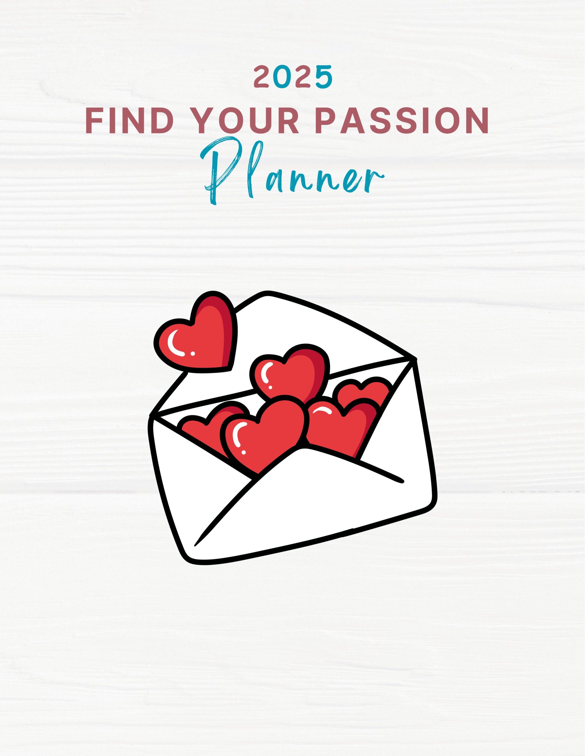 2025 Find your Passion Planner