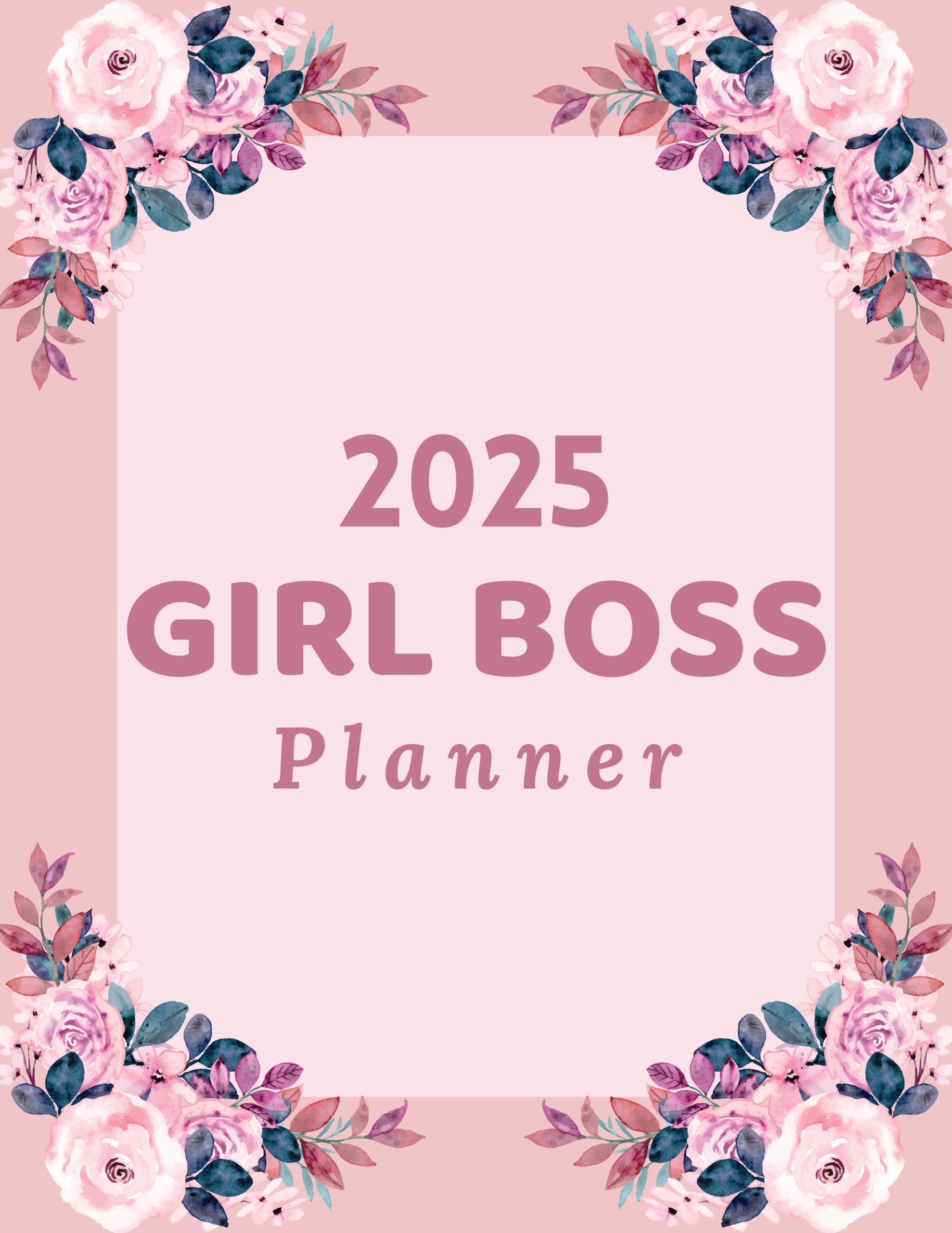 2025 Girl Boss Planner