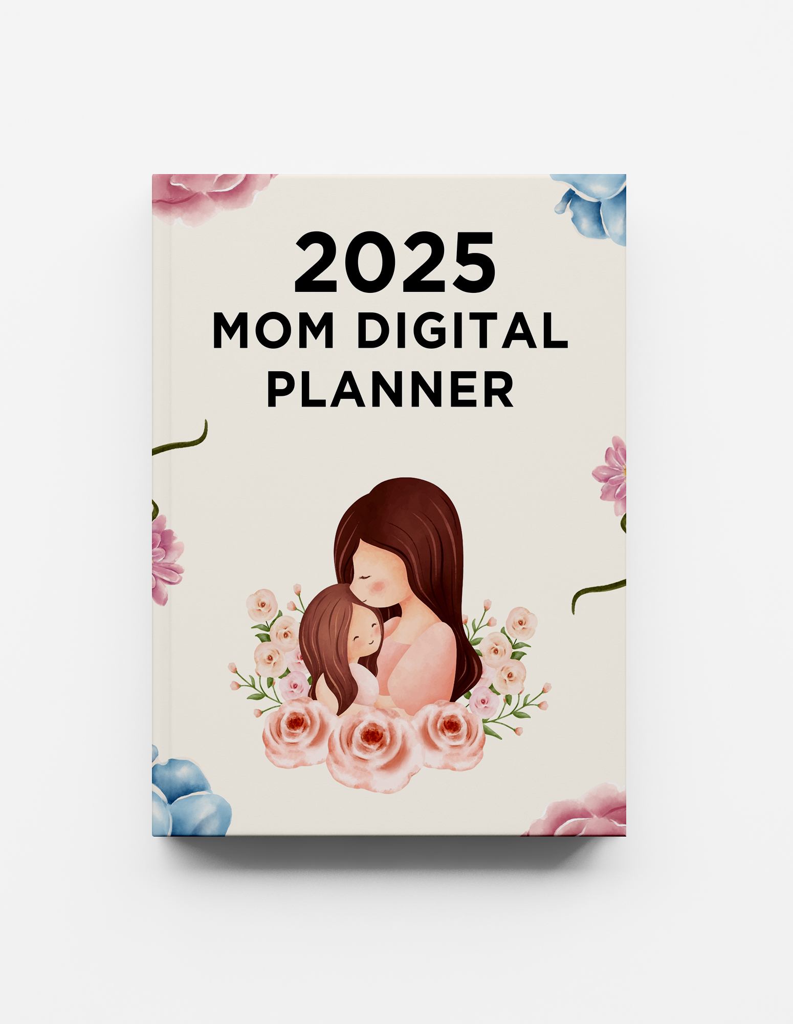 2025 Mom Digital Planner