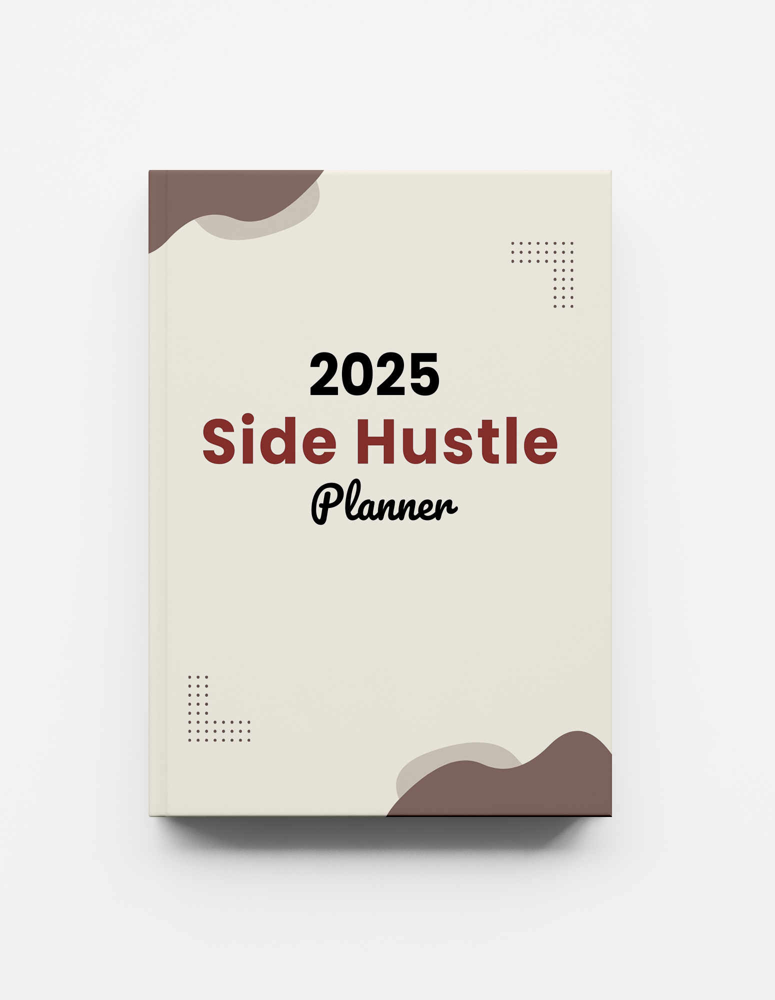 2025 Side Hustle Planner