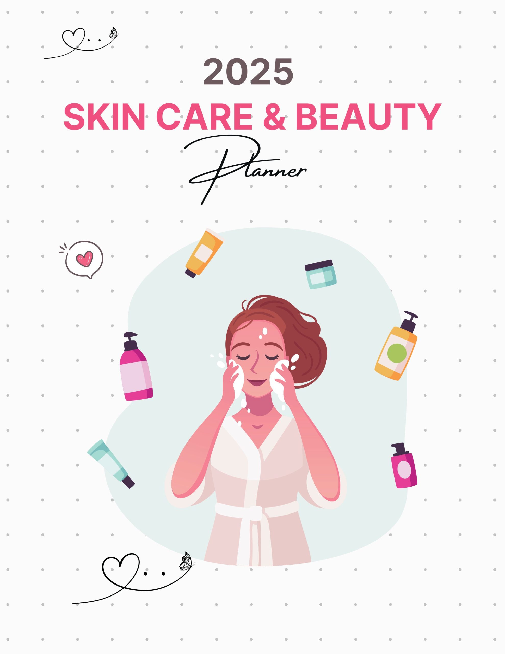 2025 Skin Care and Beauty Planner