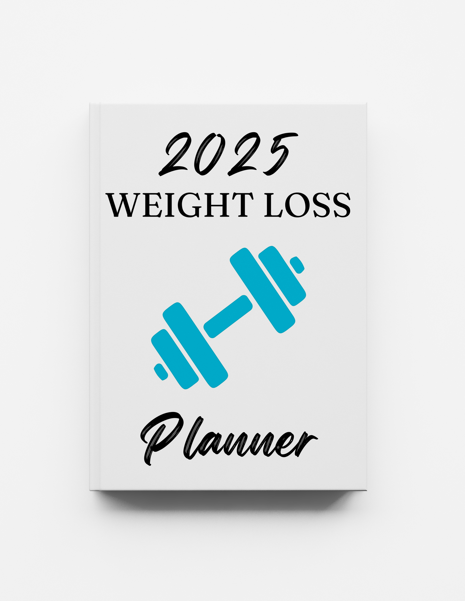 2025 Weight Loss Planner for Men