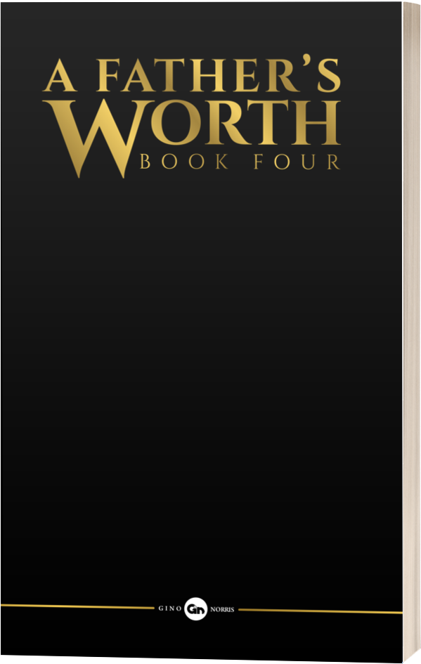 A Father’s Worth: Book Four (A Father’s Worth Bookset)