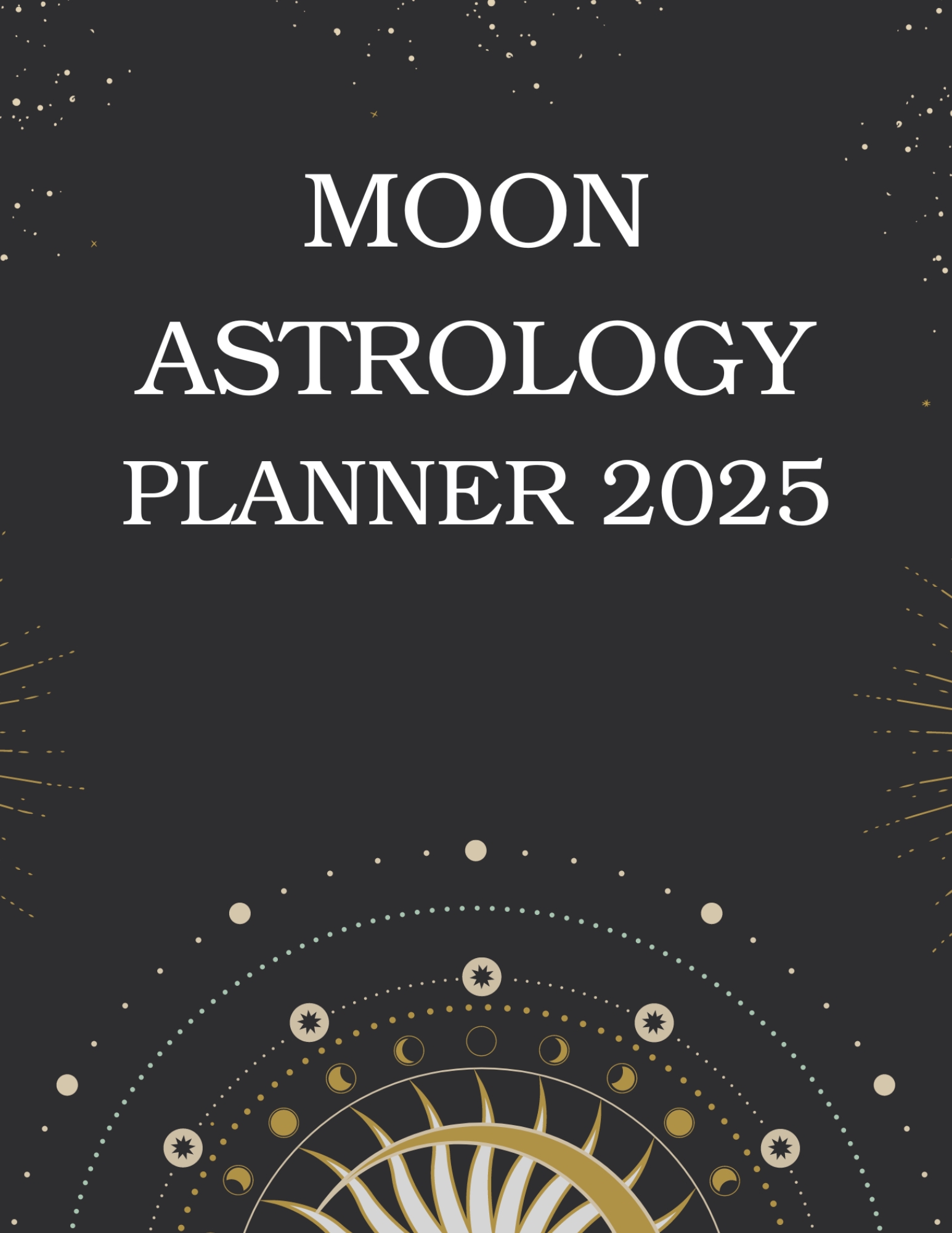 Moon And Astrology Planner 2025