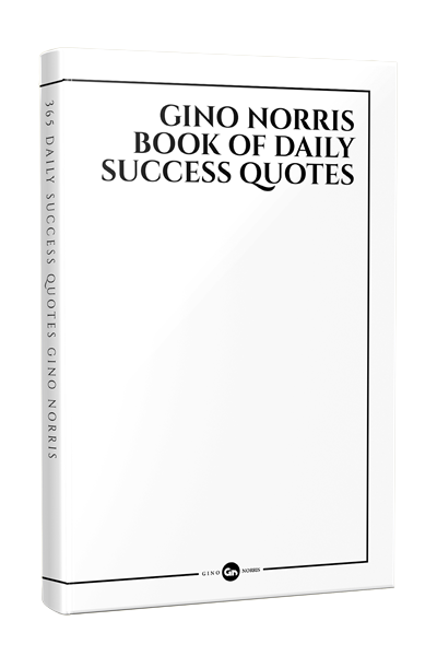 Gino Norris Book of Daily Success Quotes