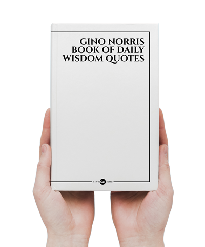 Gino Norris Book of Daily Wisdom Quotes