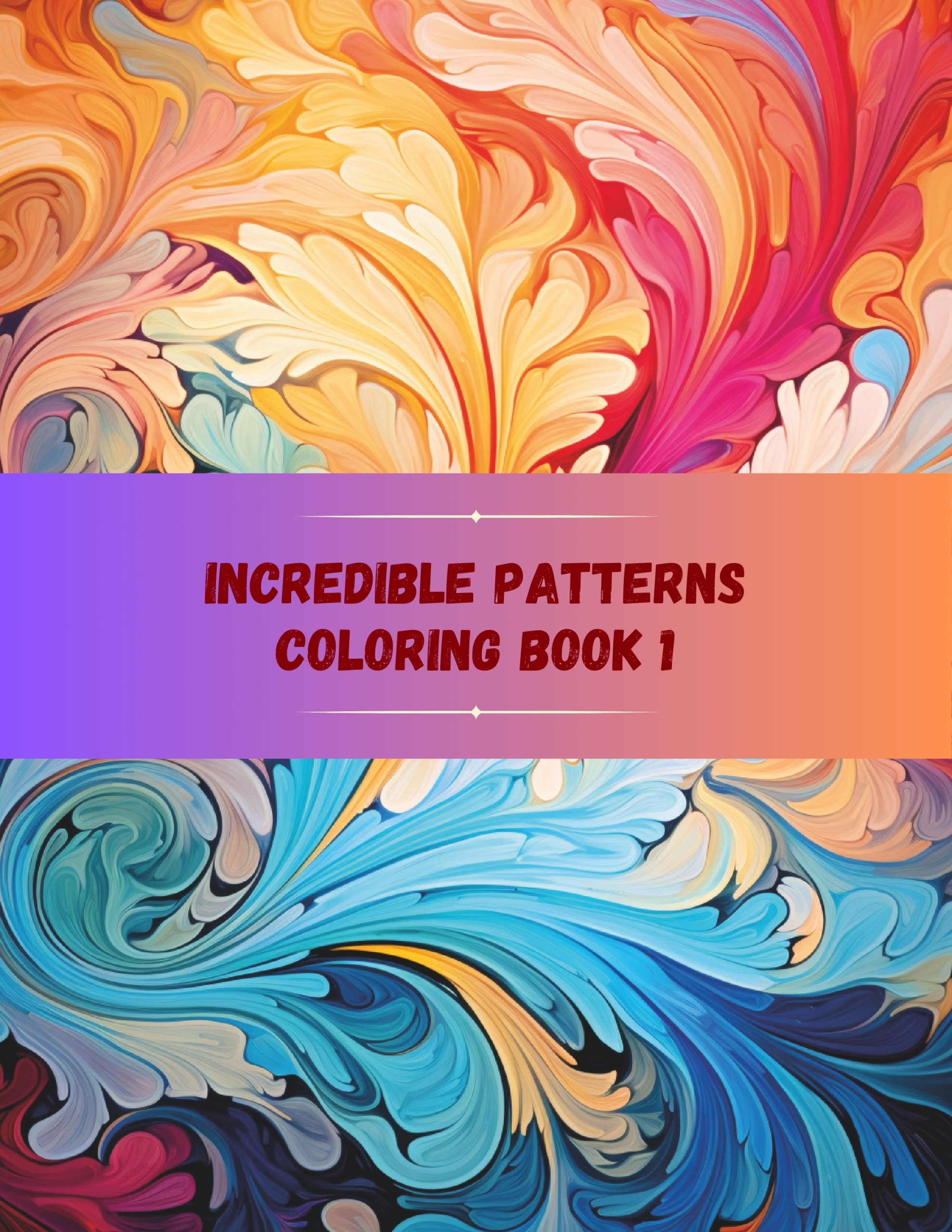 Incredible Patterns Coloring Book 1