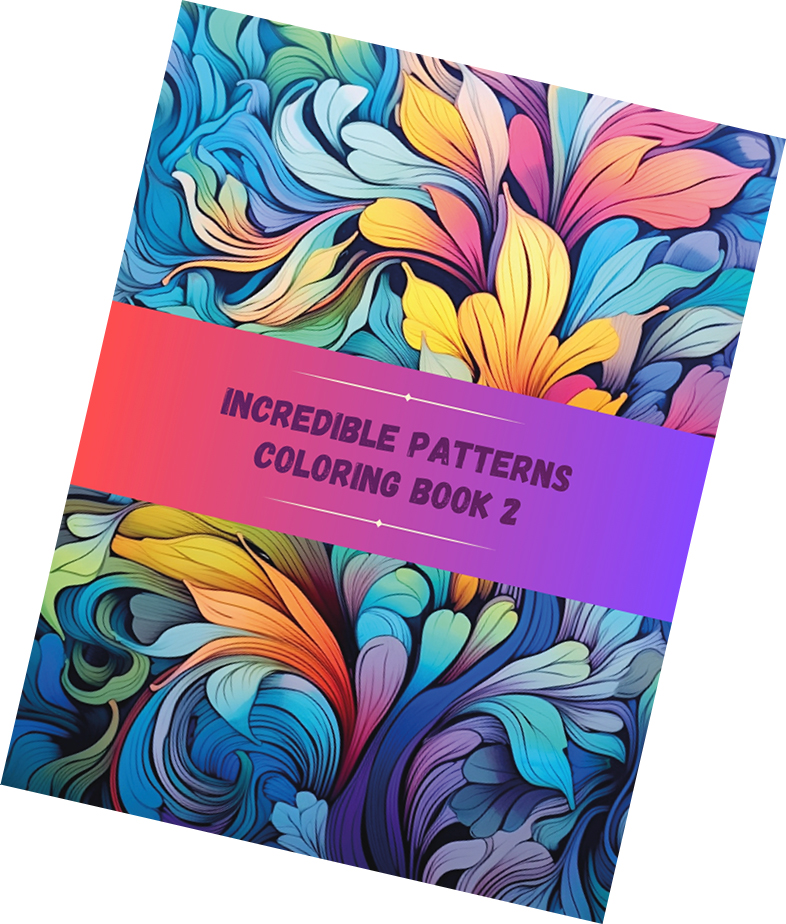 Incredible Patterns Coloring Book 2