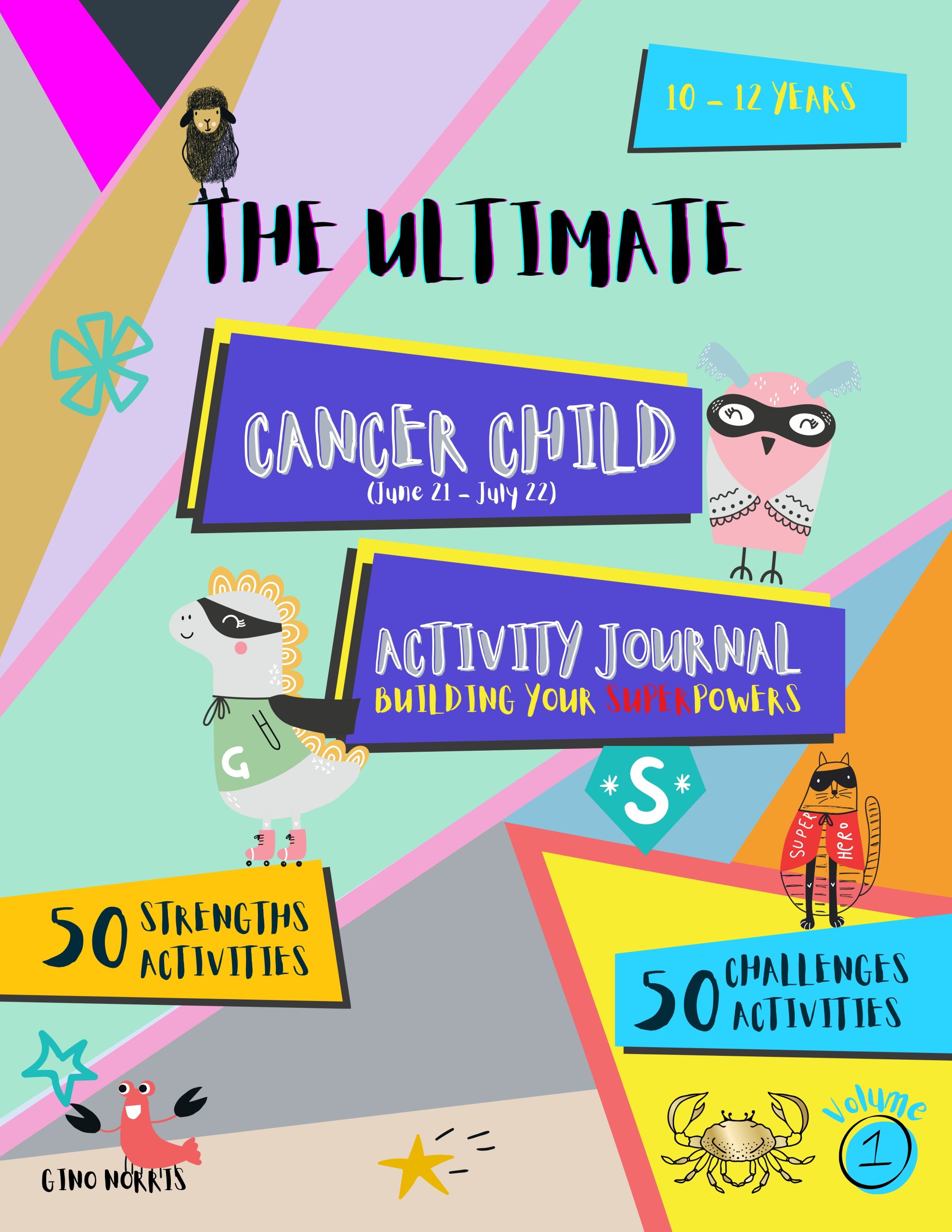 The Ultimate Cancer Child Activity Journal Vol 1 - Image 2