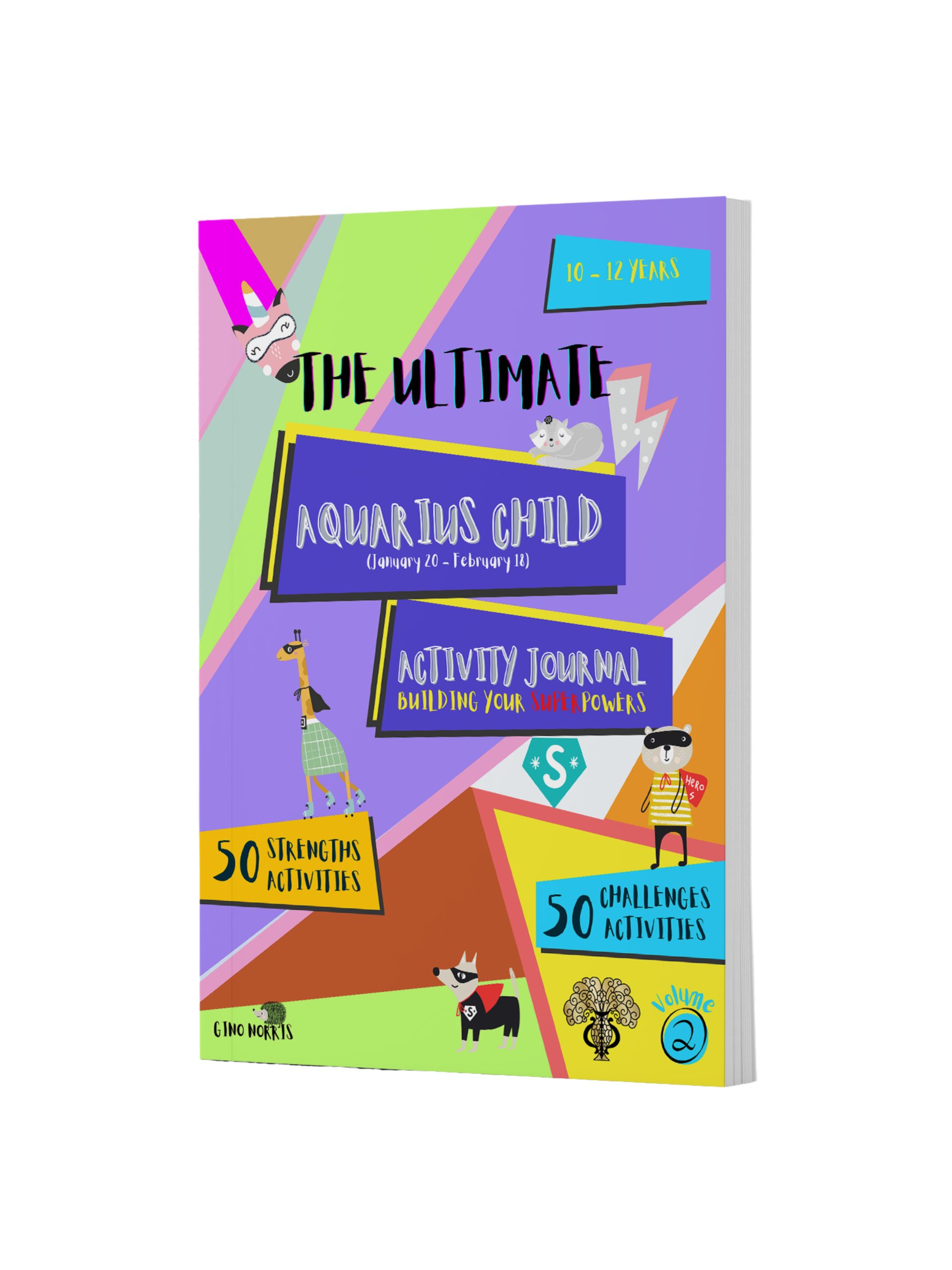The Ultimate Aquarius Child Activity Journal Vol 2