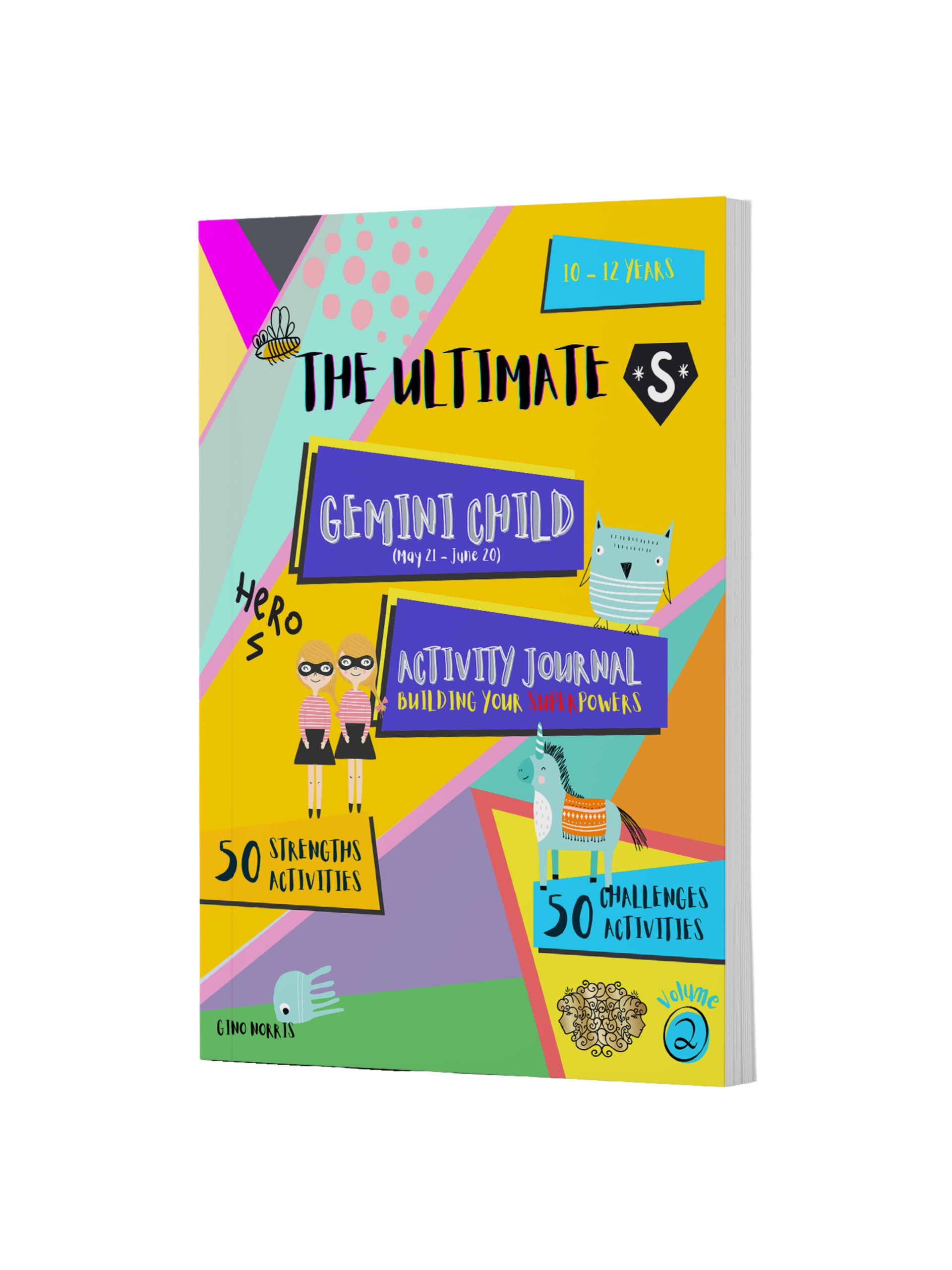 The Ultimate Gemini Child Activity Journal Vol 2