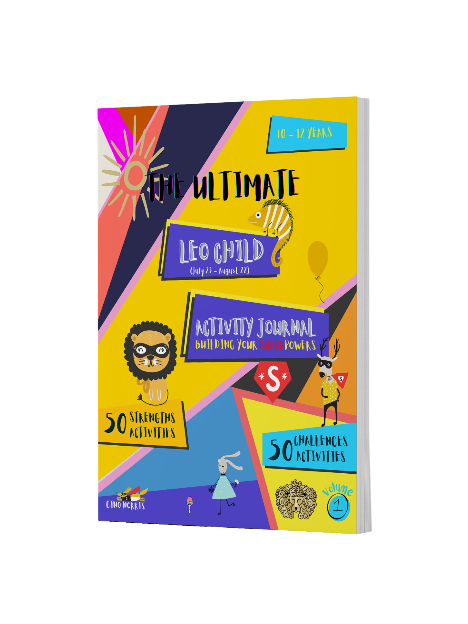 The Ultimate Leo Child Activity Journal Vol 1